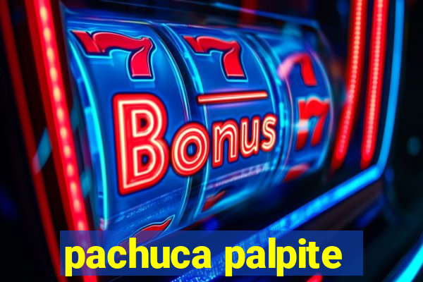 pachuca palpite